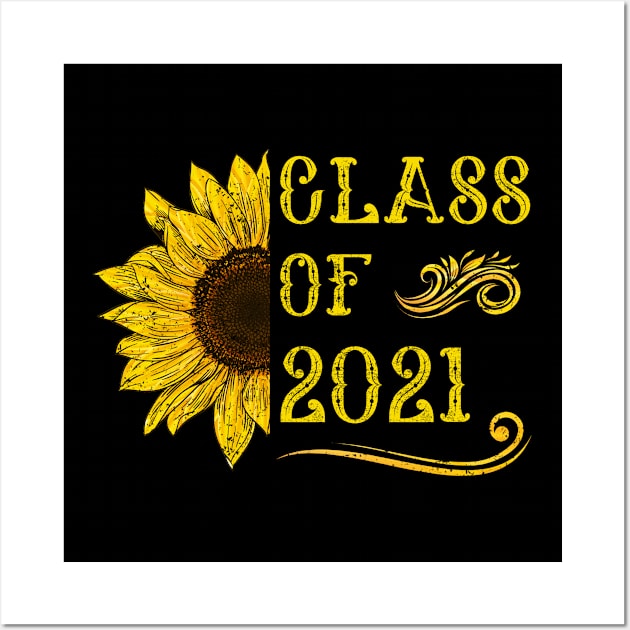 Class of 2021 Sunflower Wall Art by AllWellia
